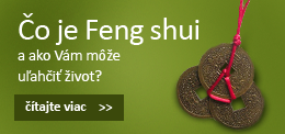 Čo je Feng shui - ako Vám môže uľahčiť život